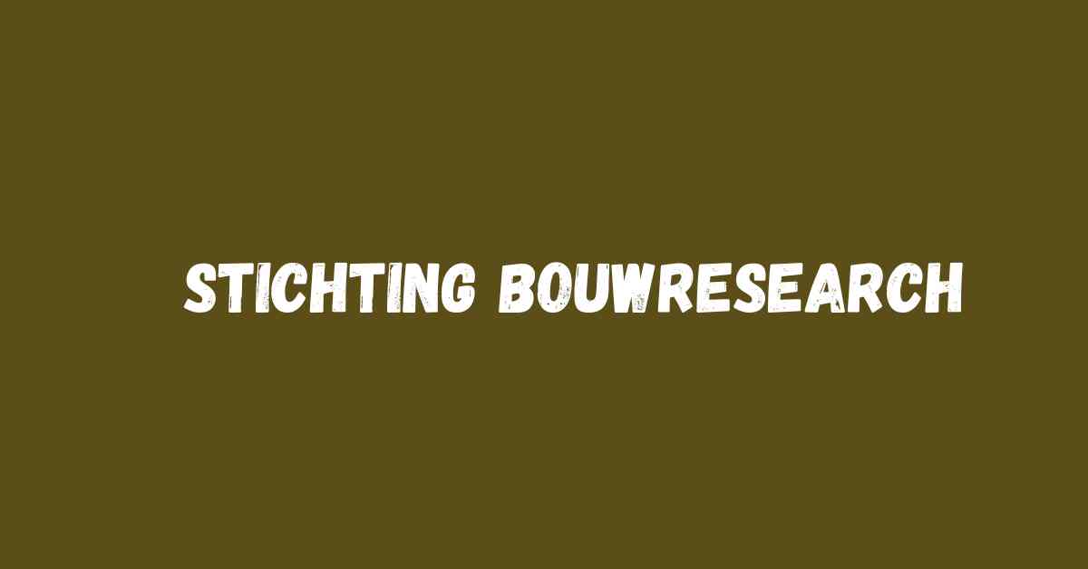 Unveiling Stichting Bouwresearch Insights