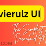 The Simplest Way to Download Movies with Movierulz UI