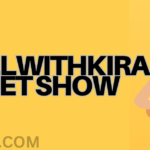 The Ultimate Guide to Chillwithkira Ticket Show