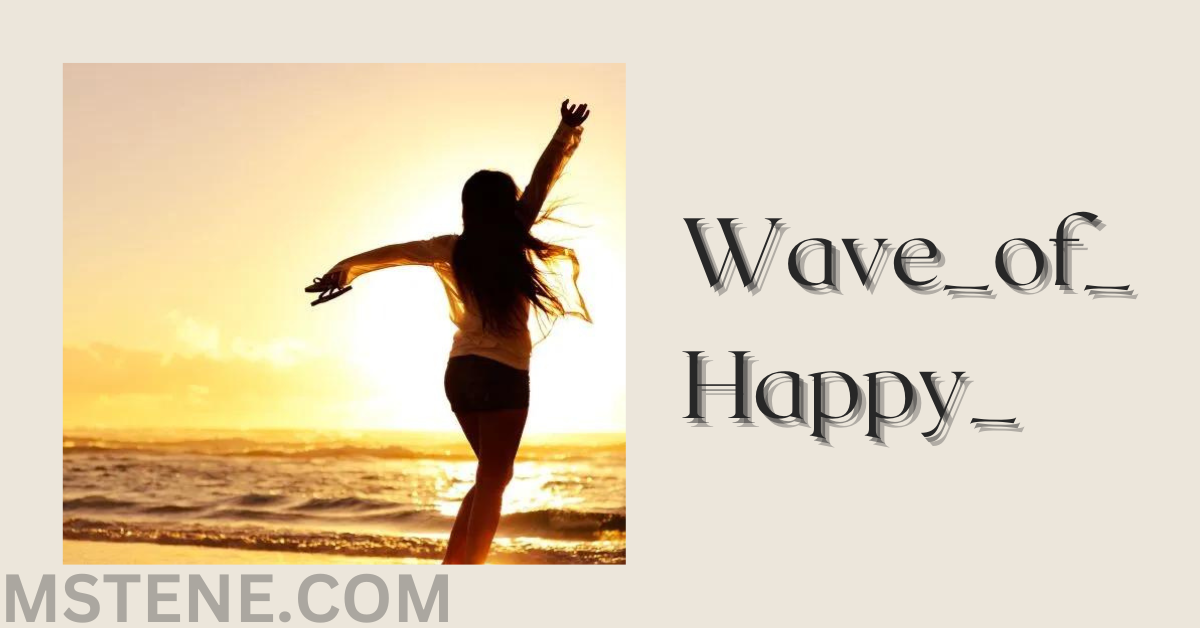 Wave_of_Happy_ Riding the Tide of Inspiration