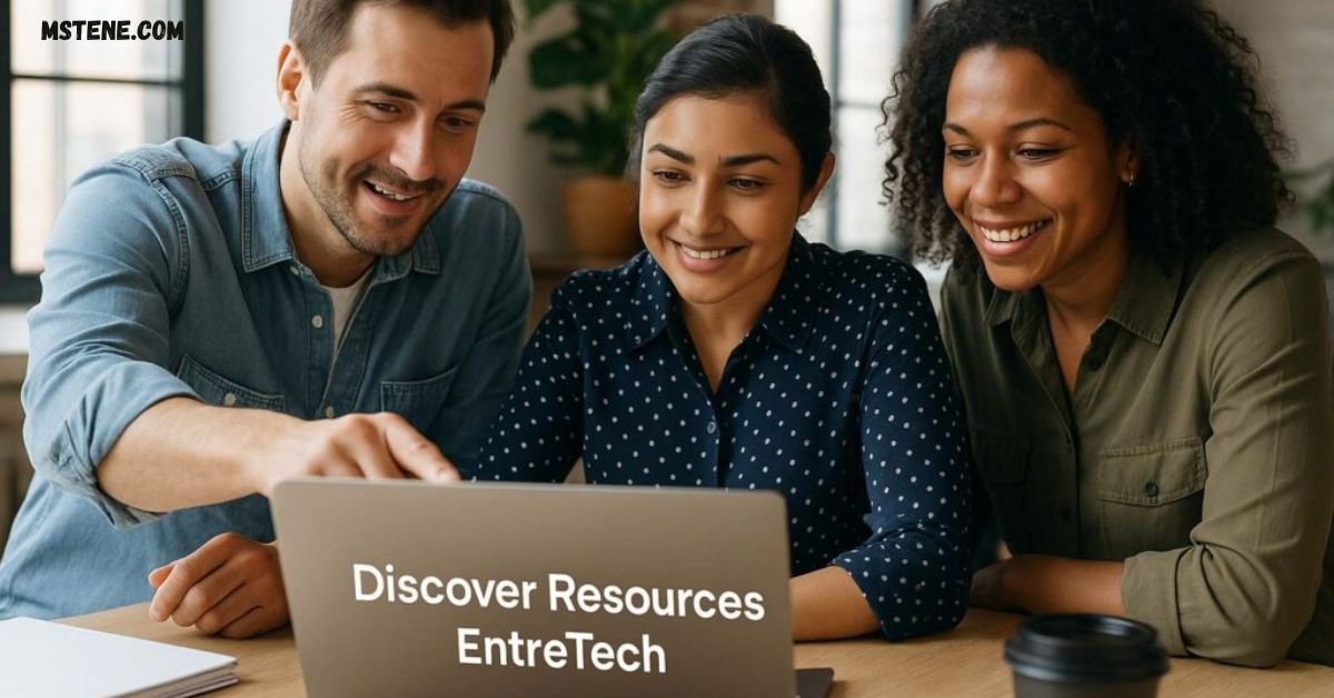 Discover Resources EntreTech: Unlock Innovation and Entrepreneurial Growth